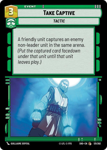 Take Captive (131/262) (131/262) [Shadows of the Galaxy]