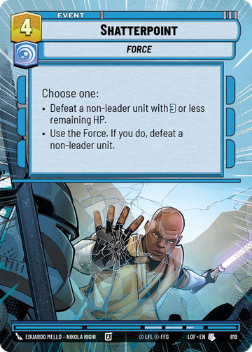 Shatterpoint (819) (Hyperspace Foil) (819) [Legends of the Force]