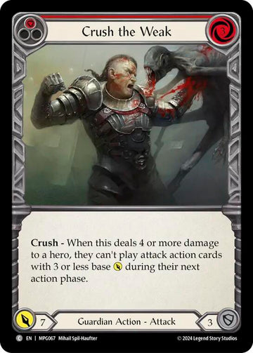 Crush the Weak (Red) [MPG067] (Mastery Pack Guardian)