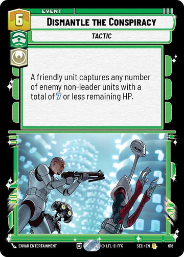 Dismantle the Conspiracy (616) (Foil) (616) [Secrets of Power]