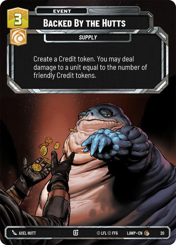 Backed by the Hutts (20) (20) [A Lawless Time: Weekly Play]