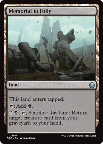 Memorial to Folly [Foundations Commander]