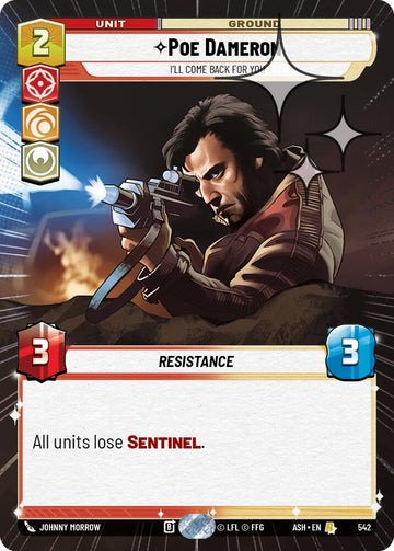 Poe Dameron - I'll Come Back For You (542) (Hyperspace Foil) (542) [Ashes of the Empire]