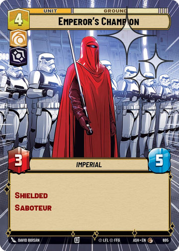 Emperor's Champion (695) (Hyperspace Foil) (695) [Ashes of the Empire]