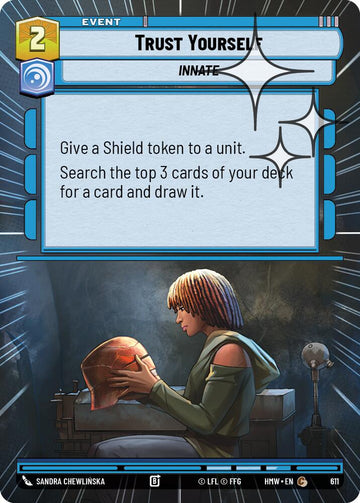 Trust Yourself (611) (Hyperspace Foil) (611) [Homeworlds]