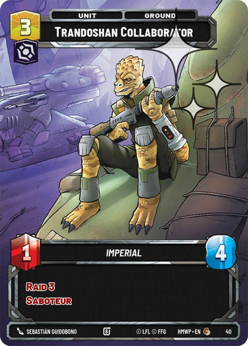 Trandoshan Collaborator (40) (Foil) (40) [Homeworlds: Weekly Play]
