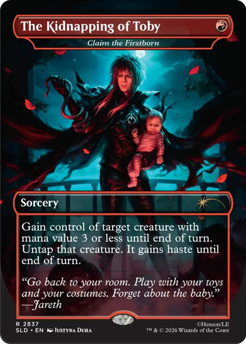 The Kidnapping of Toby - Claim the Firstborn [Secret Lair Drop Series]