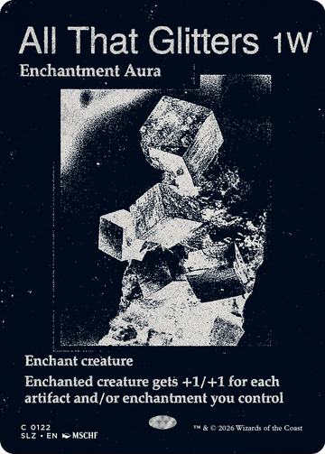 All That Glitters (0122) [Secret Lair x MSCHF: The Zeta Set]