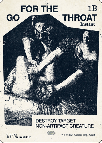 Go for the Throat (0042) [Secret Lair x MSCHF: The Zeta Set]