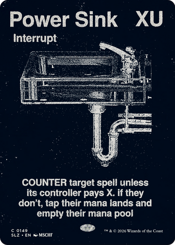 Power Sink (0149) [Secret Lair x MSCHF: The Zeta Set]