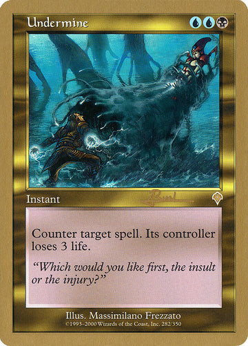 Undermine (Antoine Ruel) [World Championship Decks 2001]